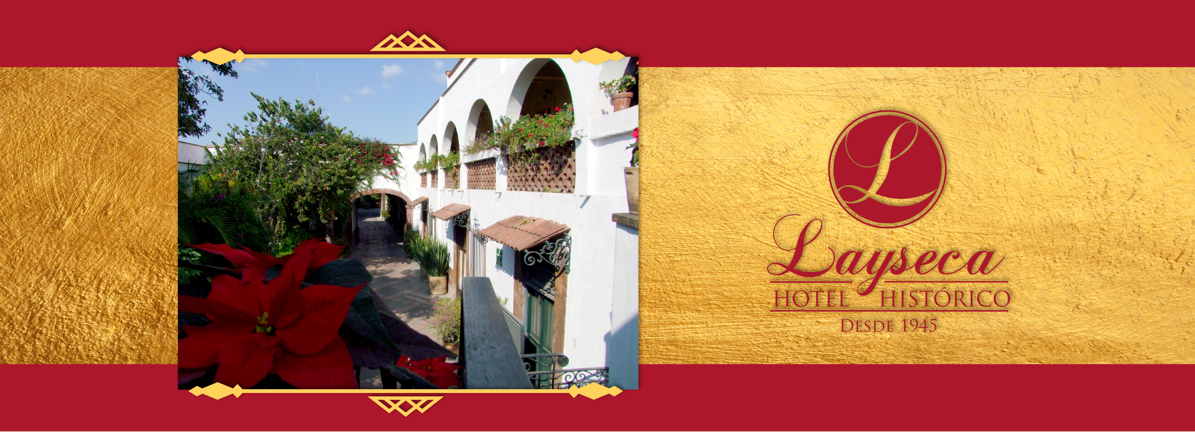 Historia Banner - Layseca Hotel Historico desde 1995